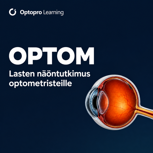 OPTOM – Lasten näöntutkimuksen verkkokoulutus